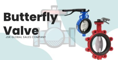 Butterfly Valve, Best Butterfly Valve Near By, JSR Butterfly Valve