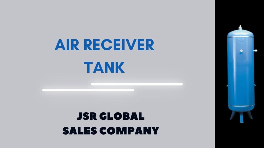 Air Receiver Tank