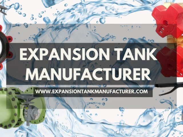best expansion tank manufacturer in Delhi NCR