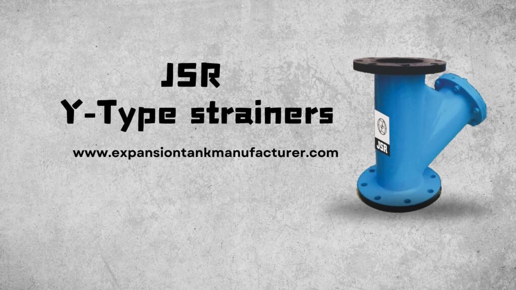 Y-Type Strainers manufacturer in Delhi