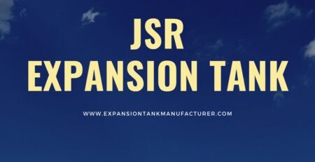 JSR Expansion Tank Manufacturer in Delhi