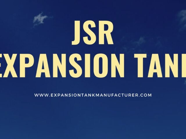 JSR Expansion Tank Manufacturer in Delhi