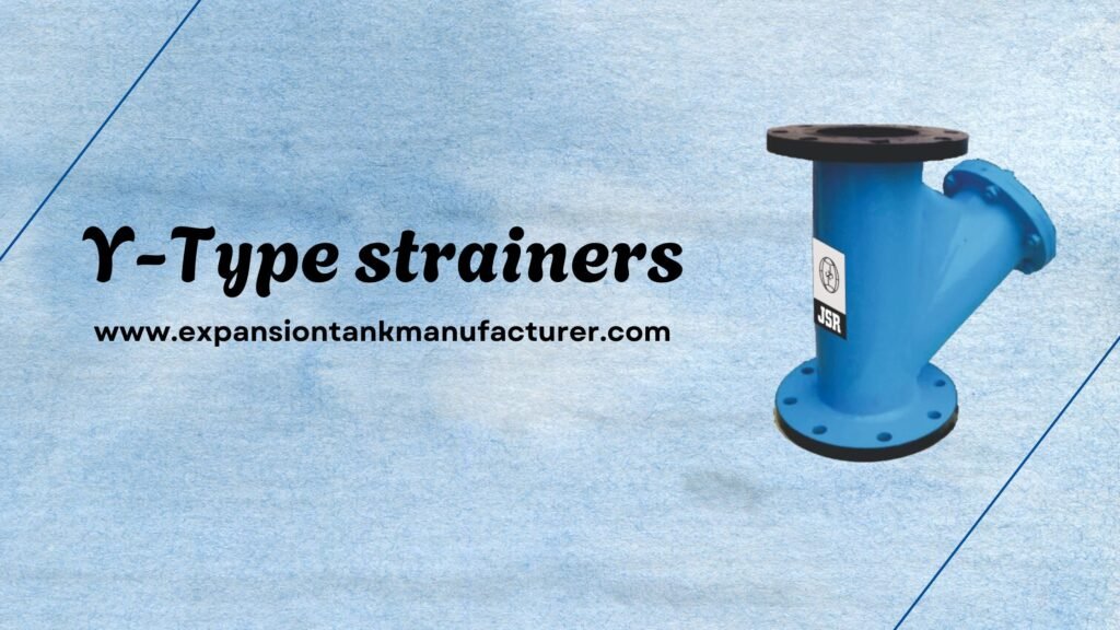 JSR Y-Type Strainer manufacturer in Delhi